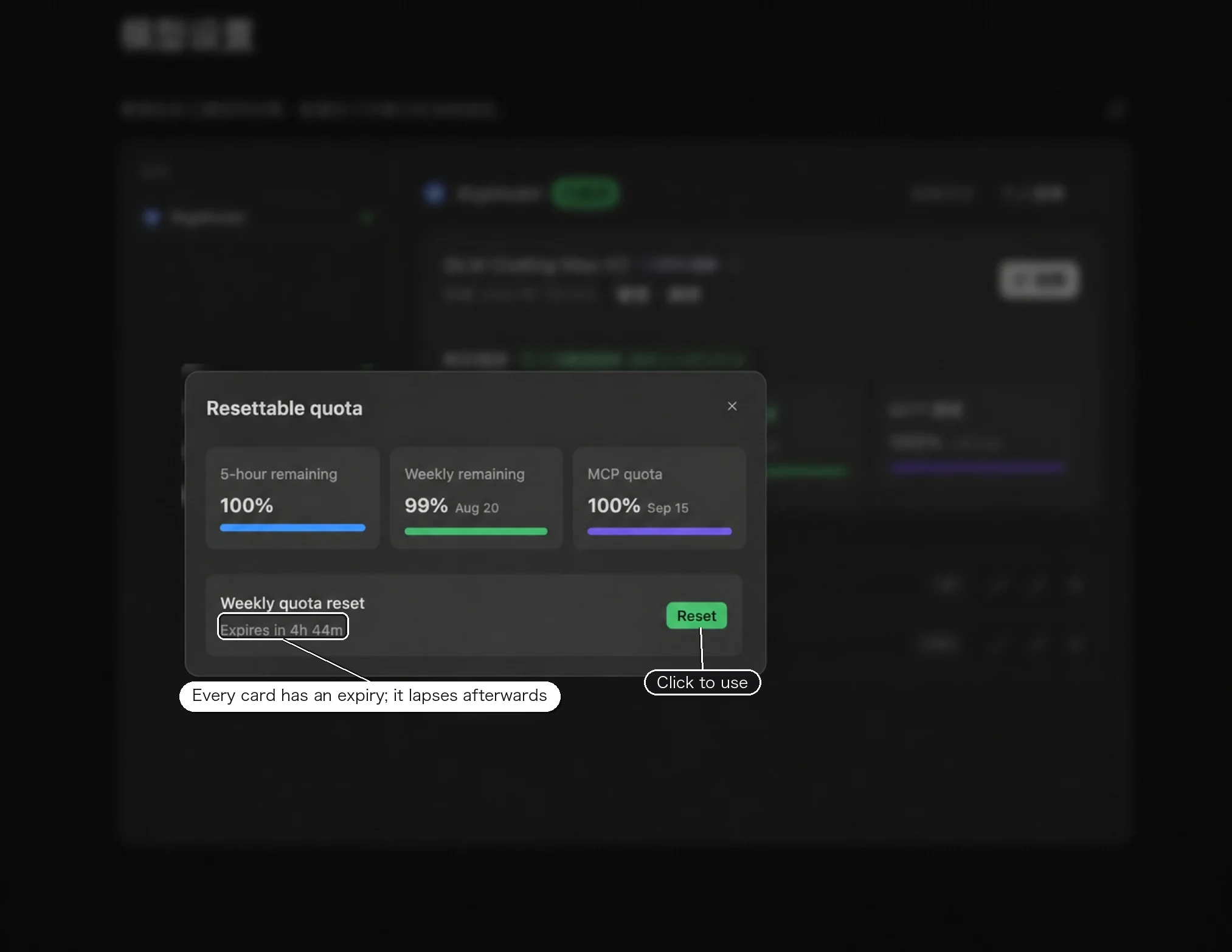 Resettable quota dialog: the weekly reset card shows "expires in 4h 44m"; click Reset to use it
